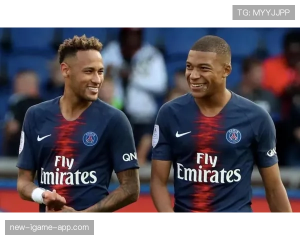 姆巴佩与内马尔：核心角色差异与球队老大之争